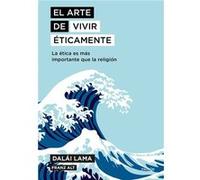 El Arte De Vivir Eticamente - [Livre en VO] Alt, Franz, Dalai, Lama (Auteur)