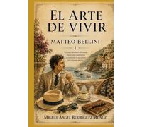 El arte de vivir: Matteo Bellini I