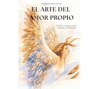 El arte del amor propio: Libro Creativo Para Colorear Para Adultos