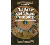 El Arte Del Buen Combate