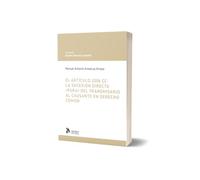 El artículo 1006 Cc: la sucesión directa «pura» del transmisario al causante en Derecho común