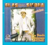 El As De La Sierra - Corridos Con La Banda Sinaloense AHOME