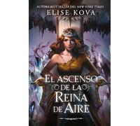 El ascenso de la reina de aire