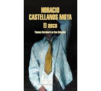 El asco: Thomas Bernhard en San Salvador / Revulsion: Thomas Bernhard in San Salvador