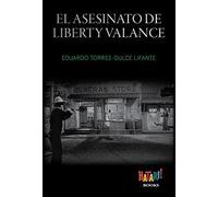 El asesinato de Liberty Valance