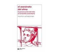 El asesinato del alma