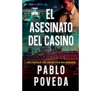 El Asesinato del Casino: Una novela del detective Maldonado