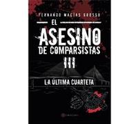 El Asesino De Comparsistas Iii [Livre en VO] Macías Grosso, Fernando (Auteur)
