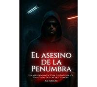 El asesino de la penumbra: Un thriller gaybear de deseo y muerte en la oscuridad