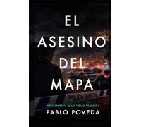 El Asesino del Mapa: Una novela de la inspectora Marta Agulló
