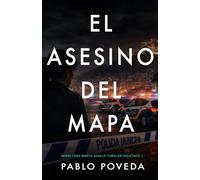 El Asesino del Mapa: Una novela de la inspectora Marta Agulló