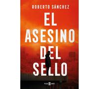 El asesino del sello - Roberto Sanchez - Plaza & Janes - ebook (ePub) - Livre