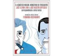 El Asmático Insigne, Ruiseñor Barroco. José Lezama Lima Y José Agustín Goytisolo. Correspondencia Y - [Livre en VO] Bustamante Escalona , Fernanda (Auteur)