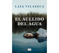 El aullido del agua