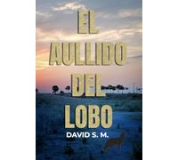 El Aullido del Lobo