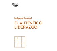El auténtico liderazgo / Authentic Leadership
