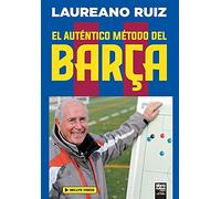 El auténtico método del Barça