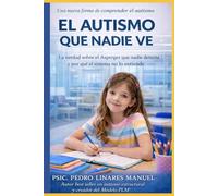 EL AUTISMO QUE NADIE VE