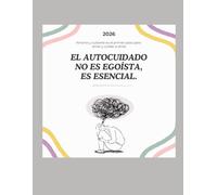 El autocuidado no es egoísta, es esencial: Amarte y cuidarte es el primer paso para amar y cuidar a otros