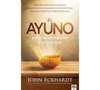 El Ayuno para la liberación y el avance