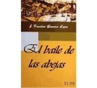 El Baile De Las Abejas Josâe Francisco Guerrero Lâopez (Auteur)