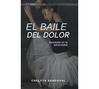El baile del dolor: Danzando en la adversidad