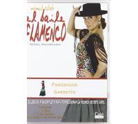 El Baile Flamenco 11: Fandangos/Garrotin [Import]