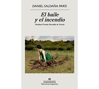 El baile y el incendio