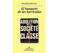 El Banquete De Las Barricadas [Livre en VO] Dreyfus, Pauline (Auteur)