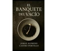 El Banquete del Vacío