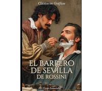 El Barbero de Sevilla de Rossini: Novela Gráfica