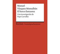 El barco fantasma: Una Investigación de Pepe Carvalho