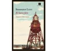 El Barco Faro - Siegfried Lenz Siegfried Lenz (Auteur)