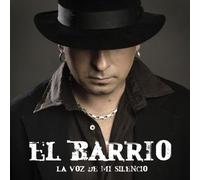 El Barrio - La Voz de Mi Silencio