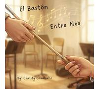 El Bastón Entre Nos: Un niño sueña con dirigir una sinfonía, hasta que una amiga le ayuda a creer que su música es real.