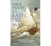 El batec del mar: El jove Roger de Flor