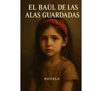 El baúl de las Alas Guardadas: Entre recuerdos rotos y alas que vuelven a volar