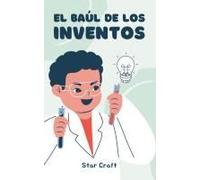 El Baúl De Los Inventos (Powers Of The Planet) (Spanish Edition)