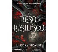 El beso del basilisco