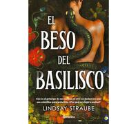 El Beso del Basilisco / Kiss of the Basilisk (Split or Swallow 1)