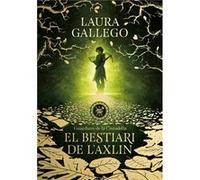 El Bestiari De L´Axlin Gallego, Laura (Auteur)