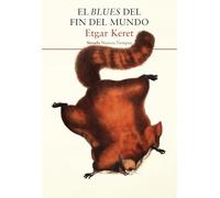 El blues del fin del mundo