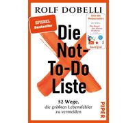 El Bocho Rolf D Die Not-To-Do-Liste: 52 Wege, die größten Lebensfehler z (Relié)