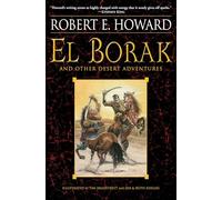 El Borak and Other Desert Adventures