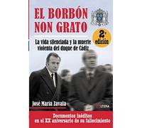 El Borbón non grato: La vida silenciada y la muerte violenta del duque de Cadiz