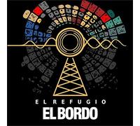 El Bordo - El Refugio [Import]