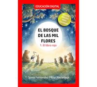 EL BOSQUE DE LAS MIL FLORES: 1. El libro Rojo