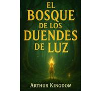 El Bosque de los Duendes de Luz