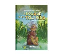 El bosque de los tres días