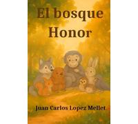 El bosque Honor